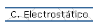 C. Electrosttico